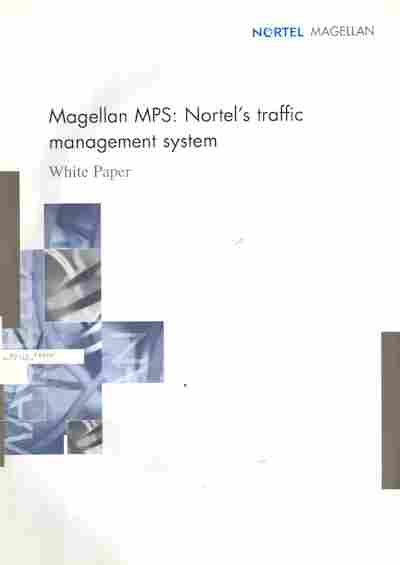 Буклет NORTEL MAGELLAN MPS: Nortel's traffic management system, 55-1778, Баград.рф